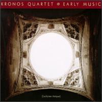 Kronos Quartet-Early Music