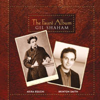 Gil Shaham—The Fauré Album